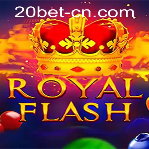 Discover the Excitement of RoyalFlash and How to Navigate 20bet PH Login